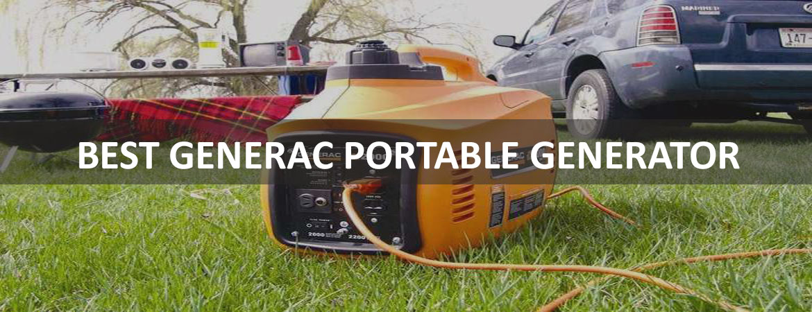 Best Generac Portable Generator