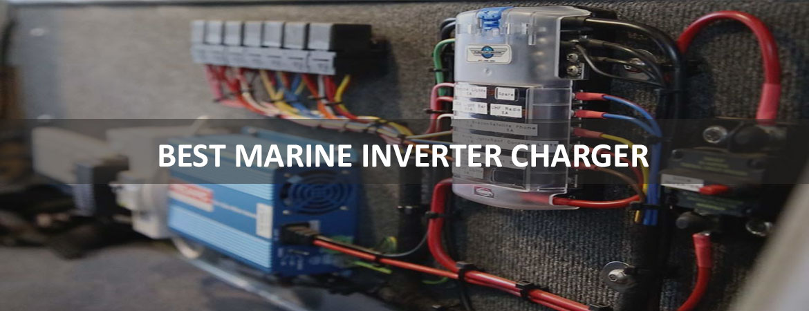 Best Marine Inverter Charger
