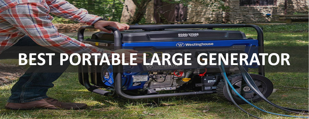 Best Large Portable Generator