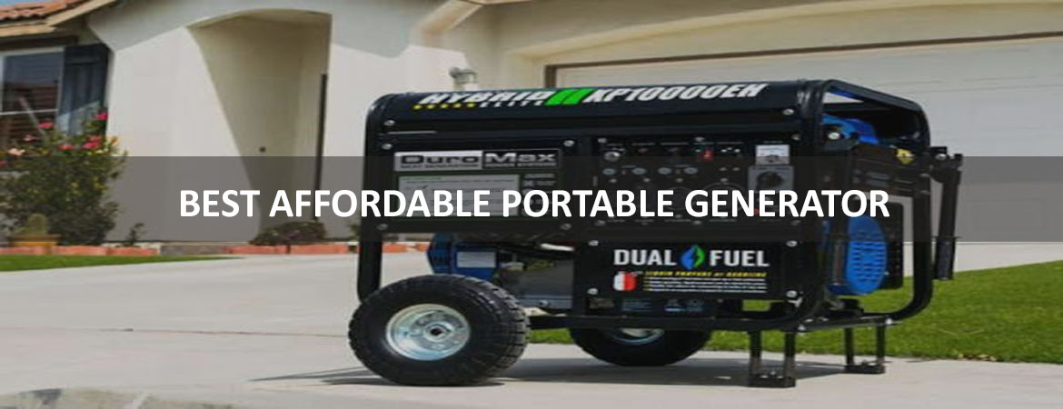 Best Affordable Portable Generator