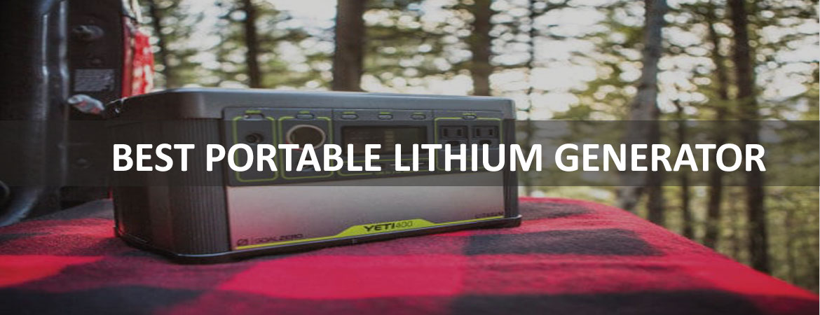Best Portable Lithium Generators