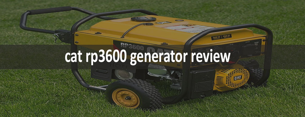 Cat RP3600 Generator Review