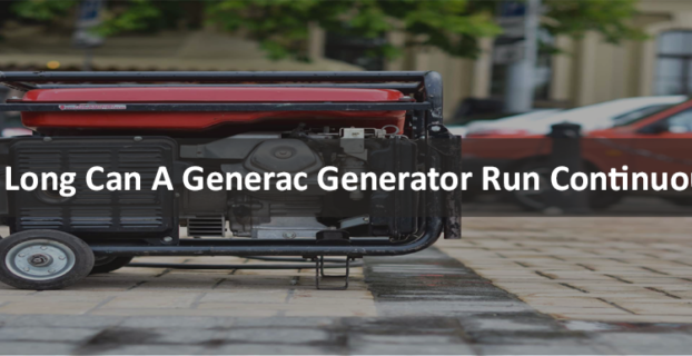 How Long Can A Generac Generator Run Continuously