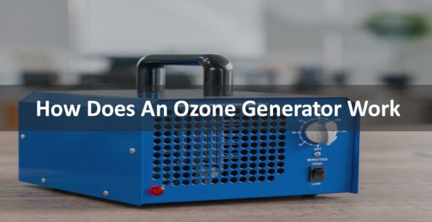 How Does An Ozone Generator Work